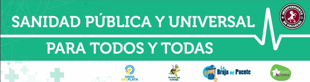 Sanidad Pública, Gratuita y Universal